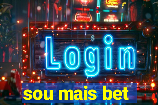 sou mais bet